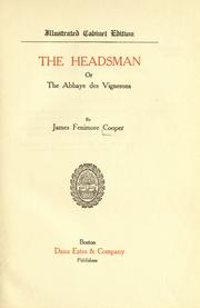 Cover of: The headsman ; or, The abbaye des Vignerons by James Fenimore Cooper, James Fenimore Cooper