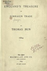 Cover of: England's treasure by forraign trade.  1664. by Thomas Mun