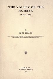 The valley of the Humber, 1615-1913 by Kathleen Macfarlane Lizars