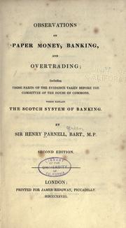 Observations on paper money, banking, and overtrading by Parnell, Henry Sir