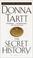 Cover of: The Secret History 