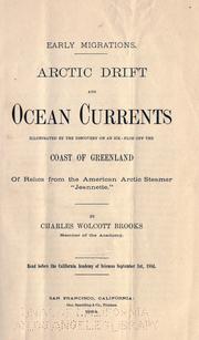 Cover of: Early migrations : Arctic drift and ocean currents: illustrated by the discovery on an ice-floe off the coast of Greenland of relics from the American Arctic steamer "Jeannette."