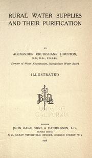 Cover of: Rural water supplies and their purification by Houston, Alexander Cruikshank.