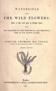 Cover of: Wanderings among the wild flowers by Spencer Thomson