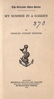 Cover of: My summer in a garden by Charles Dudley Warner