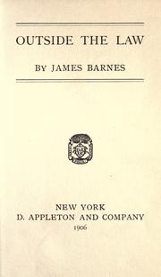 Cover of: Outside the law by James Barnes