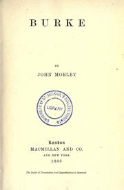 Cover of: Burke. by John Morley, 1st Viscount Morley of Blackburn