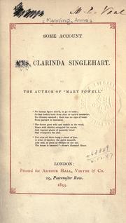 Cover of: Some account of Mrs. Clarinda Singlehart by Anne Manning