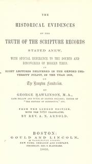 Cover of: The historical evidences of the truth of the Scripture records by George Rawlinson