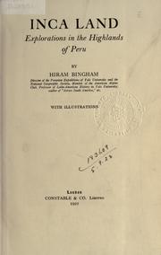 Inca land by Hiram Bingham