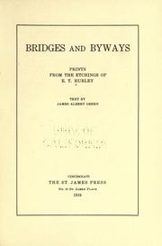 Cover of: Bridges and byways by Edward Timoty Hurley