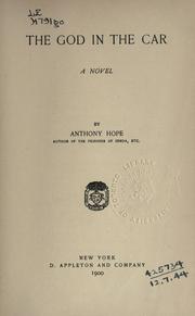 Cover of: The god in the car by Anthony Hope