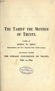 Cover of: The tariff: the mother of trusts.