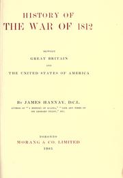 Cover of: History of the War of 1812 betwen Great Britain and the United States of America.