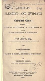 Cover of: Pleading and evidence in criminal cases by John Frederick Archbold