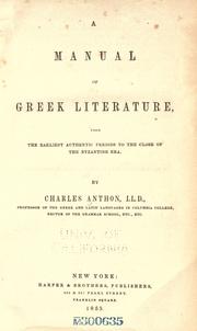 Cover of: A manual of Greek literature by Charles Anthon, Charles Anthon