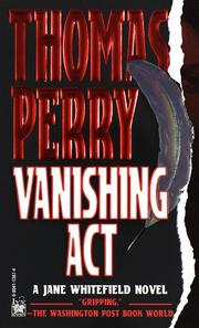 Vanishing Act (Jane Whitfield Novel) by Thomas Perry