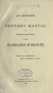 Cover of: An epitome of Tripler's Manual and other publications on the examination of recruits by Tripler, Chas. S.