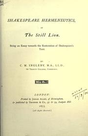 Cover of: Shakespeare hermeneutics by Clement Mansfield Ingleby