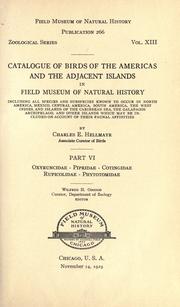 Catalogue of birds of the Americas and the adjacent islands in Field Museum of Natural History by C. E. Hellmayr