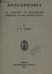 Cover of: Anglophobia: an analysis of anti-British prejudice in the United States.