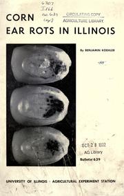 Cover of: Corn ear rots in Illinois by Benjamin Koehler