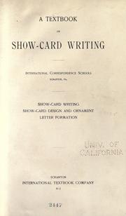 Cover of: A textbook on show-card writing by International Correspondence Schools
