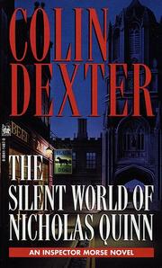 Cover of: The Silent World of Nicholas Quinn (Inspector Morse Mysteries) by Colin Dexter