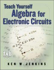Cover of: Teach Yourself Algebra for Electronic Circuits by Kenneth Jenkins, Ken Jenkins