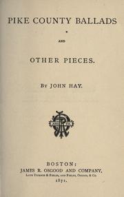 Cover of: Pike County ballads and other pieces by John Hay