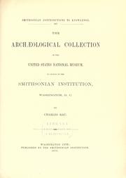 Cover of: The archaæological collection of the United States National Museum, in charge of the Smithsonian Institution, Washington, D.C