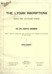 The Lycian inscriptions after the accurate copies of the late Augustus Schoenborn by Moriz Wilhelm Constantin Schmidt