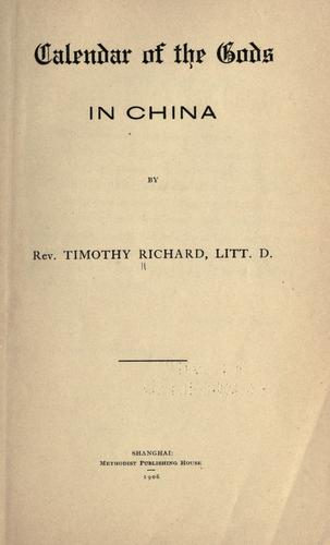 Calendar of the gods in China by Richard, Timothy