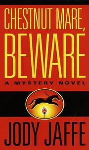 Cover of: Chestnut Mare, Beware (Natalie Gold Series) by Jody Jaffe