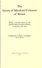 Cover of: The Society of Merchant Venturers of Bristol