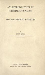 Cover of: An introduction to thermodynamics, for engineering students