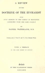 Cover of: A review of the doctrine of the Eucharist by Daniel Waterland