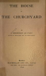 Cover of: The house by the churchyard. by Joseph Sheridan Le Fanu