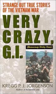 Cover of: Very crazy, G.I. by Kregg P. J. Jorgenson
