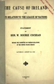 Cover of: The cause of Ireland and its relation the the League of Nations