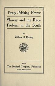 Cover of: Treaty-making power: Slavery and the race problem in the South