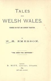 Cover of: Tales from Welsh Wales: founded on fact and current tradition.
