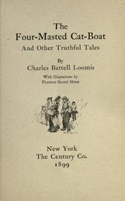 Cover of: The four-masted cat-boat by Charles Battell Loomis
