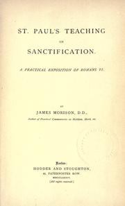 Cover of: St. Paul's teaching on sanctification by Morison, James, Morison, James