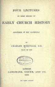 Cover of: Four lectures on some epochs of early church history: delivered in Ely cathedral
