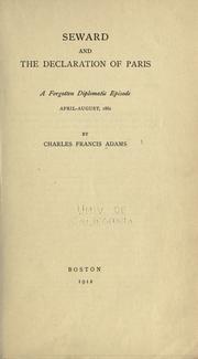 Cover of: Seward and the Declaration of Paris by Charles Francis Adams Jr., Charles Francis Adams Jr.