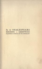 Cover of: In re Shakespeare.: Beeching v. Greenwood; rejoinder on behalf of the defendant.