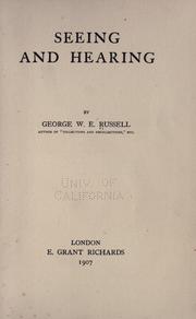 Cover of: Seeing and hearing by George William Erskine Russell