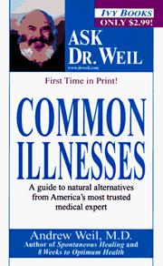 Cover of: Common illnesses by Andrew Weil