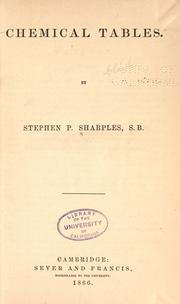 Cover of: Chemical tables by Stephen Paschall Sharples